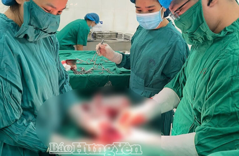 Bệnh viện Sản – Nhi Hưng Yên: Cấp cứu kịp thời sản phụ vỡ t:ử c:ung