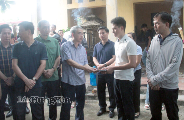 Lãnh đạo tỉnh Hưng Yên thăm hỏi, động viên gia đình nạn nhân trong vụ án giết người xảy ra tại xã Như Quỳnh